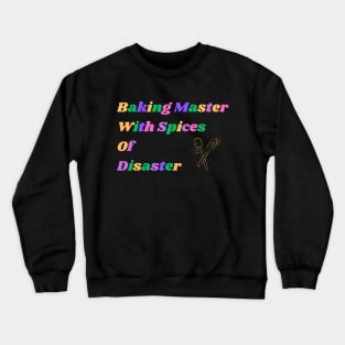 Baking Master Crewneck Sweatshirt